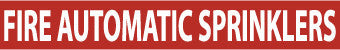 NMC B1105R-PIPEMARKER, PS VINYL, FIRE AUTOMATIC SPRINKLERS, 1X9 3/4'' CAP HEIGHT (PAK OF 25)