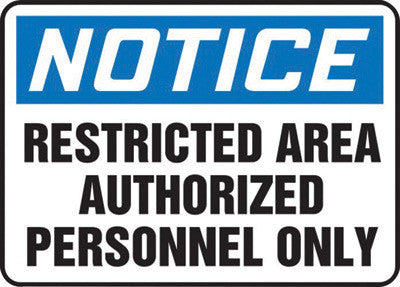 Accuform Signs MADC808VA 10'' X 14'' Black, Blue And White 0.040'' Aluminum Admittance And Exit Sign ''NOTICE RESTRICTED AREA AUTHORIZED PERSONNEL ONLY'' With Round Corner (1/EA)