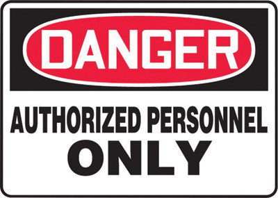 Accuform Signs MADM006VS 10'' X 14'' Black, Red And White 4 mils Adhesive Vinyl Admittance And Exit Sign ''DANGER AUTHORIZED PERSONNEL ONLY'' (1/EA)