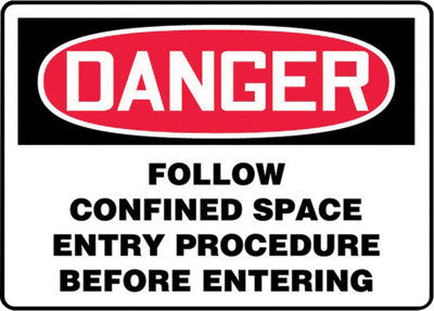 Accuform Signs MCSP056VP 10'' X 14'' Black, Red And White 0.055'' Plastic Sign ''DANGER FOLLOW CONFINED SPACE ENTRY PROCEDURE BEFORE ENTERING'' With 3/16'' Mounting Hole And Round Corner (1/EA)