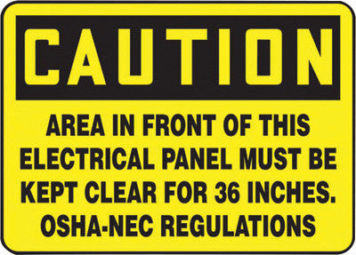 Accuform Signs MELC625VS 10'' X 14'' Black And Yellow 4 mils Adhesive Vinyl Electrical Sign ''CAUTION AREA IN FRONT OF THIS ELECTRICAL PANEL MUST BE KEPT CLEAR FOR 36 INCHES. OSHA-NEC REGULATIONS'' (1/EA)