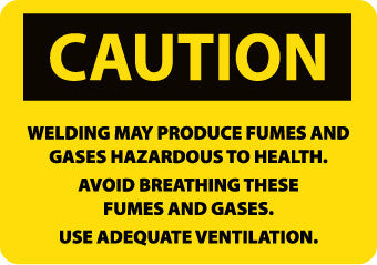 NMC C194R-CAUTION, WELDING MAY PRODUCE FUMES AND GASES. . ., 7X10, RIGID PLASTIC (1 EACH)