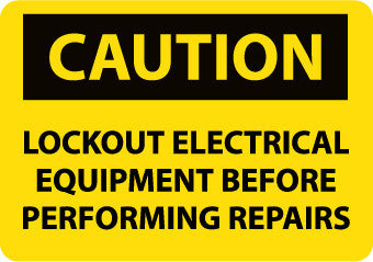 NMC C357R-CAUTION, LOCKOUT ELECTRICAL EQUIPMENT BEFORE . . .., 7X10, RIGID PLASTIC (1 EACH)