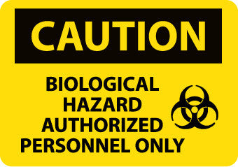 NMC C421PB-CAUTION, BIOLOGICAL HAZARD AUTHORIZED PERSONNEL ONLY, GRAPHIC, 10X14, PS VINYL (1 EACH)