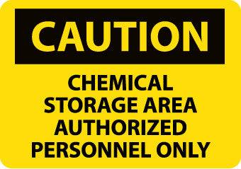 NMC C431PB-CAUTION, CHEMICAL STORAGE AREA AUTHORIZED PERSONNEL ONLY, 10X14, PS VINYL (1 EACH)