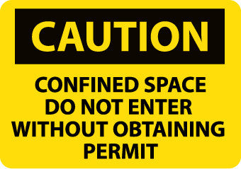 NMC C440PB-CAUTION, CONFINED SPACE DO NOT ENTER WITHOUT OBTAINING PERMIT, 10X14, PS VINYL (1 EACH)