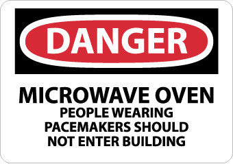 NMC D408RB-DANGER, MICROWAVE OVEN PEOPLE WEARING PACEMAKERS, 10X14, RIGID PLASTIC (1 EACH)