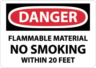 NMC D438RB-DANGER, FLAMMABLE MATERIAL NO SMOKING WITHIN. . ., 10X14, RIGID PLASTIC (1 EACH)