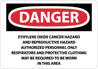 NMC D516AB-DANGER, ETHYLENE OXIDE CANCER HAZARD AND REPRODUCTIVE HAZARD AUTHORIZED PERSONNEL ONLY RESPIRATORS AND PROTECTIVE CLOTHING MAY BE REQUIRED TO BE WORN IN THIS AREA, 10X14, .040 ALUM (1 EACH)