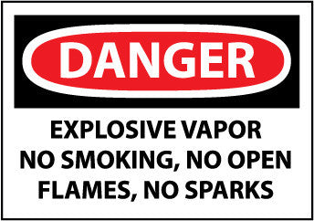 NMC D521RB-DANGER, EXPLOSIVE VAPOR NO SMOKING NO OPEN FLAMES NO SPARKS, 10X14, RIGID PLASTIC (1 EACH)