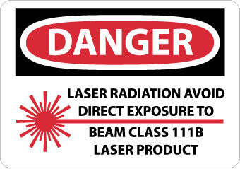 NMC D571AB-DANGER, LASER RADIATION AVOID DIRECT EXPOSURE TO BEAM CLASS 111B LASER PRODUCT, GRAPHIC, 10X14, .040 ALUM (1 EACH)
