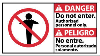NMC DBA1R-DANGER, DO NOT ENTER AUTHORIZED PERSONNEL ONLY (BILINGUAL W/GRAPHIC), 10X18, RIGID PLASTIC (1 EACH)