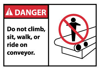 NMC DGA24AP-DANGER, DO NOT CLIMB SIT WALK OR RIDE ON CONVEYOR (GRAPHIC), 3X5, PS VINLY (PAK OF 5)