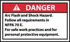NMC DGA59AP-DANGER, ARC FLASH AND SHOCK HAZARD FOLLOW ALL REQUIREMENTS IN NFPA 70E FOR SAFE WORK PRACTICES AND FOR PERSONAL PROTECTIVE EQUIPMENT, 3X5, PS VINYL (PAK OF 5)
