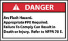 NMC DGA60AP-DANGER, ARC FLASH HAZARD APPROPRIATE PPE REQUIRED FAILURE TO COMPLY CAN RESULT IN DEATH OR INJURY REFER TO NFPA 70E, 3X5, PS VINYL (PAK OF 5)
