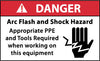 NMC DGA61AP-DANGER, ARC FLASH AND SHOCK HAZARD APPROPRIATE PPE AND TOOLS REQUIRED WHEN WORKING ON EQUIPMENT,(GRAPHIC), 3X5, PS VINYL (PAK OF 5)