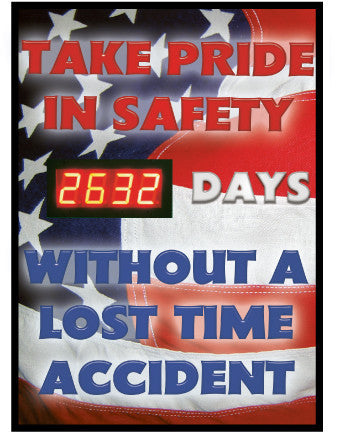 NMC DSB50-TAKE PRIDE IN SAFETY WITHOUT A LOST TIME ACCIDENT (AMERICAN FLAG GRAPHIC) 20 X 28, .085 STYRENE (1 EACH)