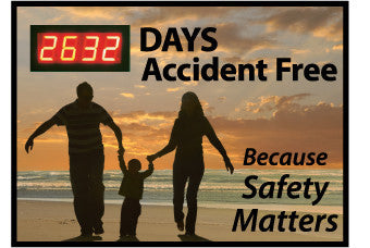 NMC DSB57-DIGITAL SCOREBOARD, XXX DAYS ACCIDENT FREE BECAUSE SAFETY MATTERS, 28X20, .085 STYRENE (1 EACH)
