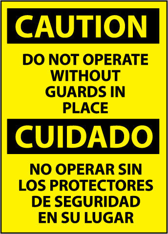 NMC ESC15PC-CAUTION, DO NOT OPERATE WITHOUT GUARDS IN PLACE (BILINGUAL), 20X14, PS VINYL (1 EACH)