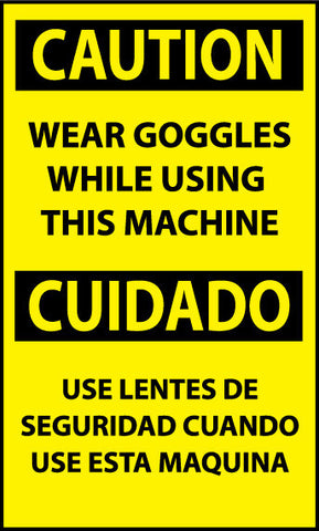 NMC ESC621AP-CAUTION, WEAR GOGGLES WHILE USING THIS MACHINE BILINGUAL, 5X3, PS VINYL (PAK OF 5)