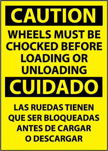 NMC ESC70PC-CAUTION, WHEELS MUST BE CHOCKED BEFORE LOADING. . . (BILINGUAL), 20X14, PS VINYL (1 EACH)