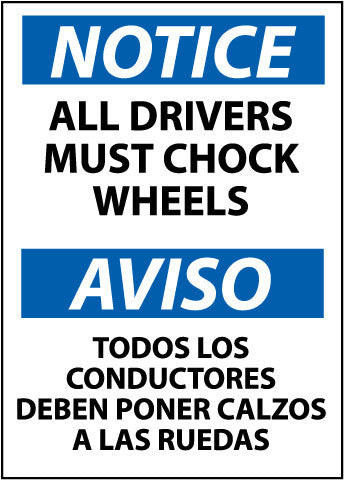 NMC ESN366RB-NOTICE, ALL DRIVERS MUST CHOCK WHEELS BILINGUAL, 14X10, RIGID PLASTIC (1 EACH)