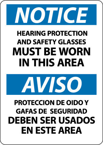 NMC ESN387PB-NOTICE, HEARING PROTECTION AND SAFETY GLASSES MUST BE WORN IN THIS AREA, BILINGUAL, 14X10, PS VINYL (1 EACH)