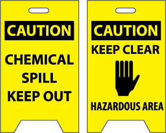 NMC FS5-FLOOR SIGN, DBL SIDE, CAUTION CHEMICAL SPILL KEEP OUT CAUTION KEEP CLEAR .., 20X12 (1 EACH)