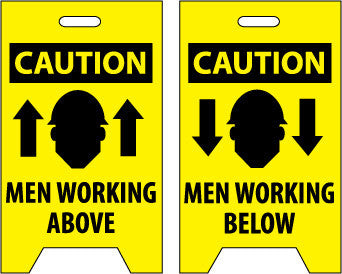 NMC FS6-FLOOR SIGN, DBL SIDE, CAUTION MEN WORKING ABOVE CAUTION MEN WORKING BELOW, 20X12 (1/EA)