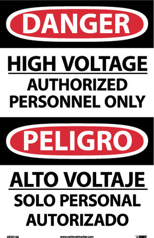 NMC GESD105PB-DANGER, HIGH VOLTAGE AUTHORIZED PERSONNEL ONLY, BILINGUAL, 14X10, PS GLO VINYL (1 EACH)