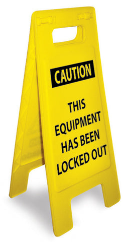 NMC HDFS211-HEAVY DUTY FLOOR SIGN, CAUTION THIS EQUIPMENT HAS BEEN LOCKED OUT, 24.63X10.75 (1 EACH)