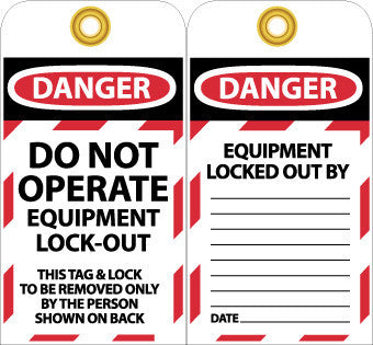NMC LOTAG11-25-TAGS, LOCKOUT, DO NOT OPERATE EQUIPMENT LOCKED OUT, 6X3, UNRIP VINYL (PAK OF 25)