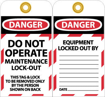 NMC LOTAG33-TAGS, LOCKOUT, DANGER, DO NOT OPERATE MAINTENANCE LOCK-OUT, 6X3, UNRIP VINYL, 10 PK (PAK OF 10)
