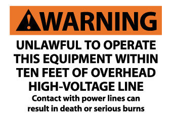 NMC M771P-WARNING, UNLAWFUL TO OPERATE THIS EQUIPMENT WITHIN TEN FEET OF OVERHEAD HIGH-VOLTAGE LINES, CONTACT WITH POWER LINES CAN RESULT IN DEATH OR SERIOUS BURNS, 7X10, PS VINYL (1 EACH)