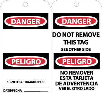 NMC RPT109G-TAGS, DANGER DO NOT REMOVE (BILINGUAL), 6X3, UNRIP VINYL W/ GROMMET (PAK OF 25)