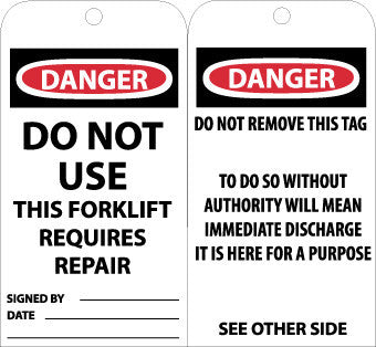 NMC RPT138G-TAGS, DO NOT USE THIS FORKLIFT REQUIRES REPAIR, 6X3, .015 MIL UNRIP VINYL, 25PK W/ GROMMET (PAK OF 25)