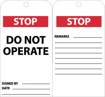 NMC RPT147G-TAGS, STOP DO NOT OPERATE, 6X3, .015 MIL UNRIP VINYL 25 PK W/ GROMMET (PAK OF 25)