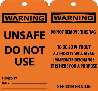 NMC RPT150G-TAGS, UNSAFE DO NOT USE, 6X3, .015 MIL UNRIP VINYL, 25 PK W/ GROMMET (PAK OF 25)