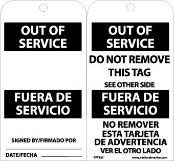 NMC RPT153G-TAGS, OUT OF SERVICE BILINGUAL, 6X3, .015 MIL UNRIP VINYL, 25 PK W/ GROMMET (PAK OF 25)