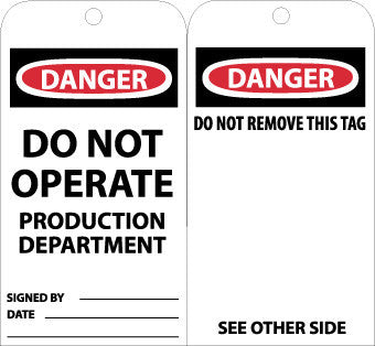 NMC RPT63G-TAGS, DANGER DO NOT OPERATE PRODUCTION DEPT., 6X3, UNRIP VINYL W/ GROMMET (PAK OF 25)