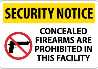 NMC SN12RC-SECURITY NOTICE, CONCEALED FIREARMS ARE PROHIBITED IN THIS FACILITY, 14X20, RIGID PLASTIC (1 EACH)
