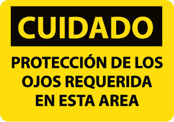 NMC SPC26AB-CUIDADO, PROTECCION DE LOS OJOS REQUERIDA EN ESTA AREA, 10X14, .040 ALUM (1 EACH)