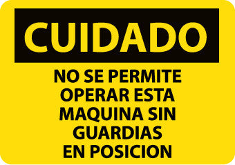 NMC SPC700RB-CUIDADO, NO SE PERMITE OPERAR ESTA MAQUINA SIN GUARDIAAS EN POSICION, 10X14, RIGID PLASTIC (1 EACH)
