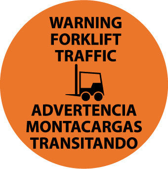 NMC WFS34-FLOOR SIGN, WALK ON, WARNING FORKLIFT TRAFFIC BILINGUAL, 17 DIA, PS VINYL (1 EACH)