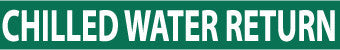 NMC A1047G-PIPEMARKER, PS VINYL, CHILLED WATER RETURN, 2X14  1 1/4'' CAP HEIGHT (PAK OF 25)