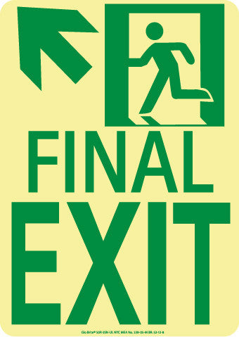 NMC 50F-3SN-UL-NYC FINAL EXIT SIGN, UP LEFT, 11X8, FLEX, 7550 GLO BRITE, MEA APPROVED (1 EACH)
