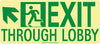 NMC 50F-4SN-UL-NYC EXIT THROUGH LOBBY SIGN, UP LEFT, 7X16, FLEX, 7550 GLO BRITE, MEA APPROVED (1 EACH)