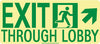 NMC 50F-4SN-UR-NYC EXIT THROUGH LOBBY SIGN, UP RIGHT, 7X16, FLEX, 7550 GLO BRITE, MEA APPROVED (1 EACH)