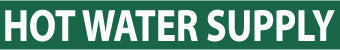 NMC A1294G-PIPEMARKER, HOT WATER SUPPLY, 2X14, 1 1/4 LETTER,  PS VINYL (PAK OF 25)