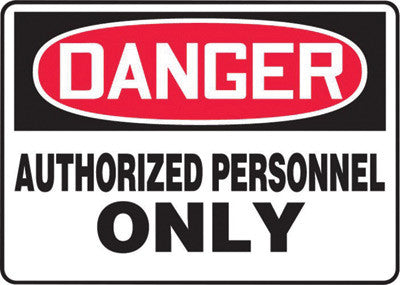 Accuform Signs MADM130VP  7'' X 10'' Black, Red And White 0.055'' Plastic Admittance And Exit Sign ''DANGER AUTHORIZED PERSONNEL ONLY'' With 3/16'' Mounting Hole And Round Corner (1/EA)